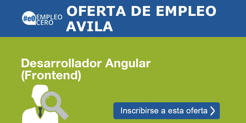 Desarrollador Angular (Frontend) Desarrollador Angular (Frontend)