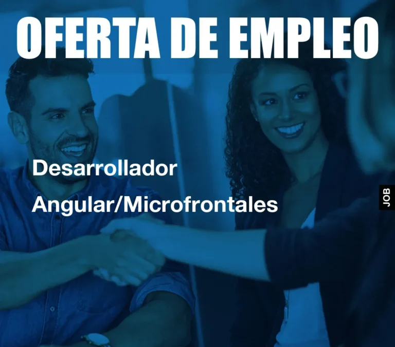 Desarrollador Angular/Microfrontales