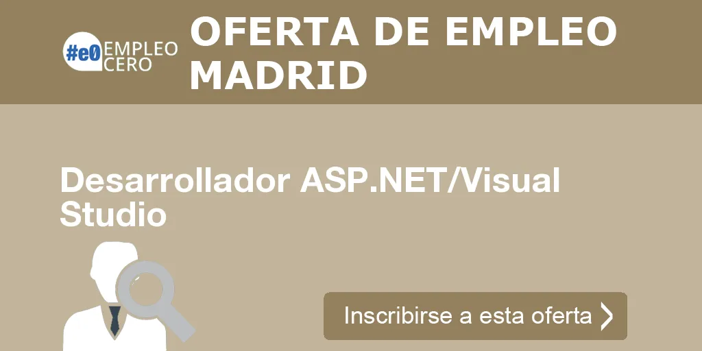 Desarrollador ASP.NET/Visual Studio Desarrollador ASP.NET/Visual Studio