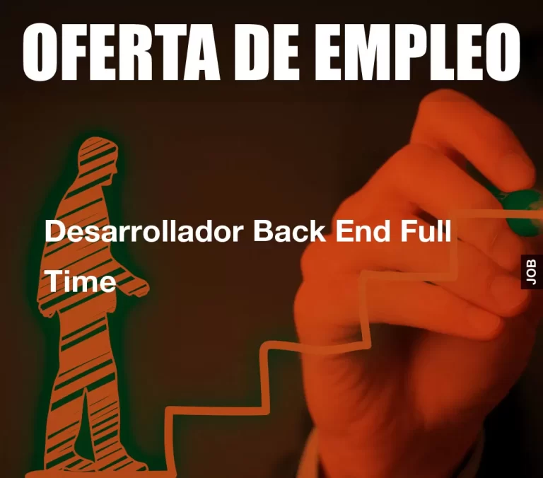 Desarrollador Back End Full Time