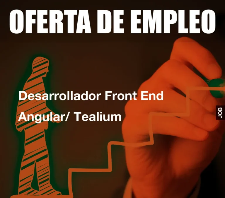 Desarrollador Front End Angular/ Tealium