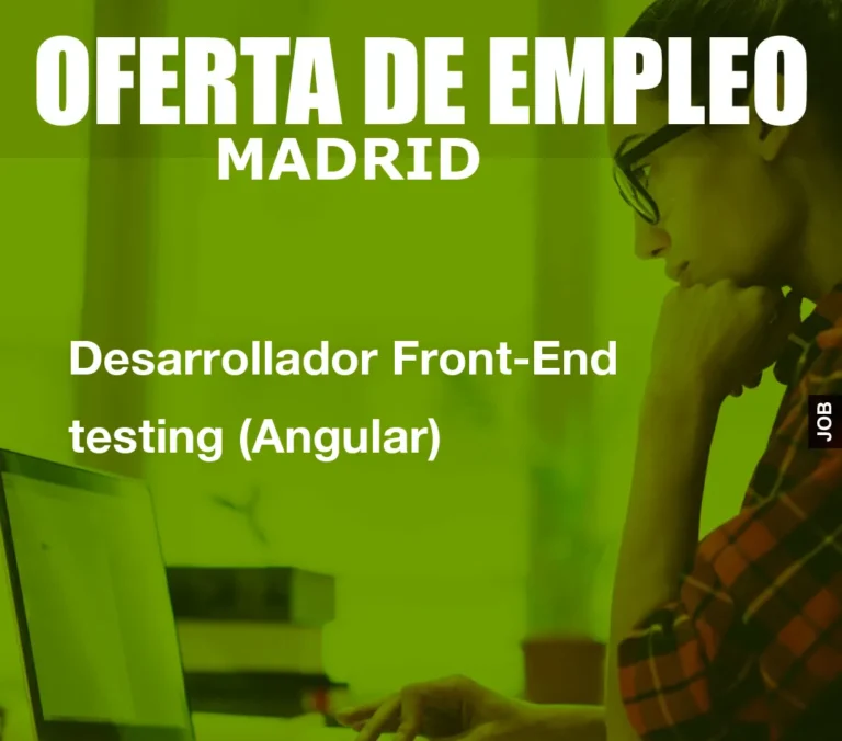 Desarrollador Front-End testing (Angular)