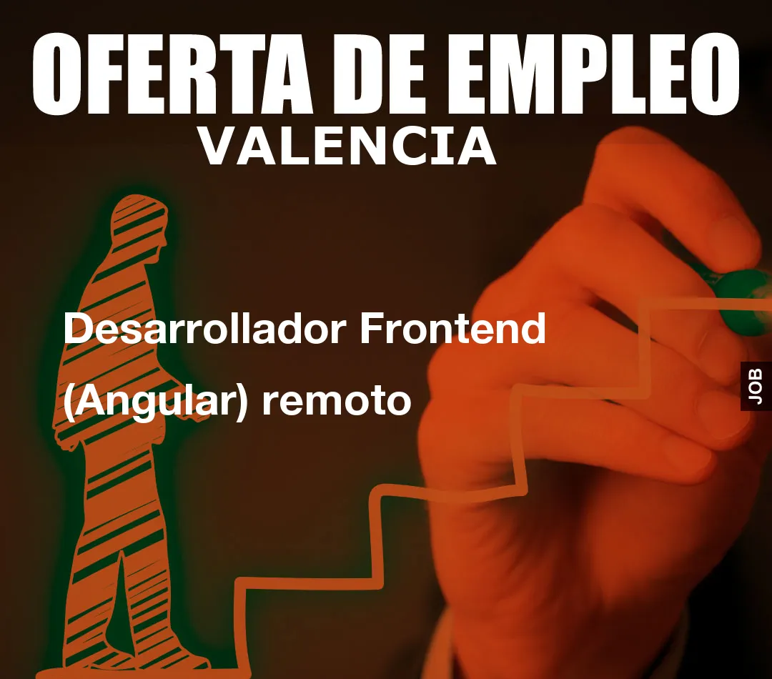 Desarrollador Frontend (Angular) remoto