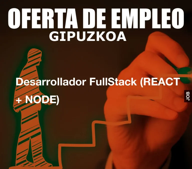 Desarrollador FullStack (REACT + NODE)