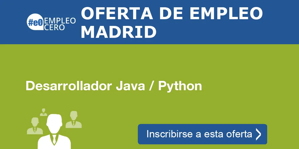 Desarrollador Java / Python Desarrollador Java / Python