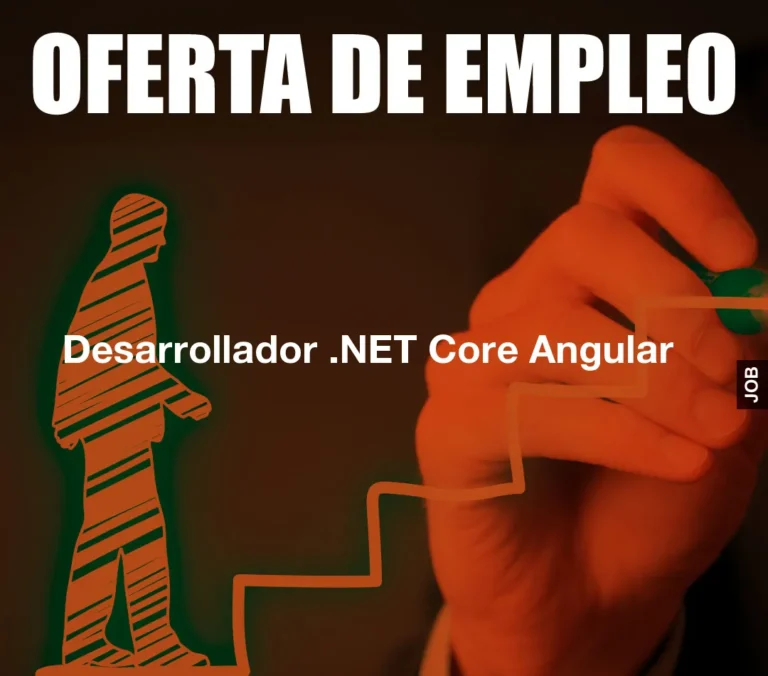 Desarrollador .NET Core Angular