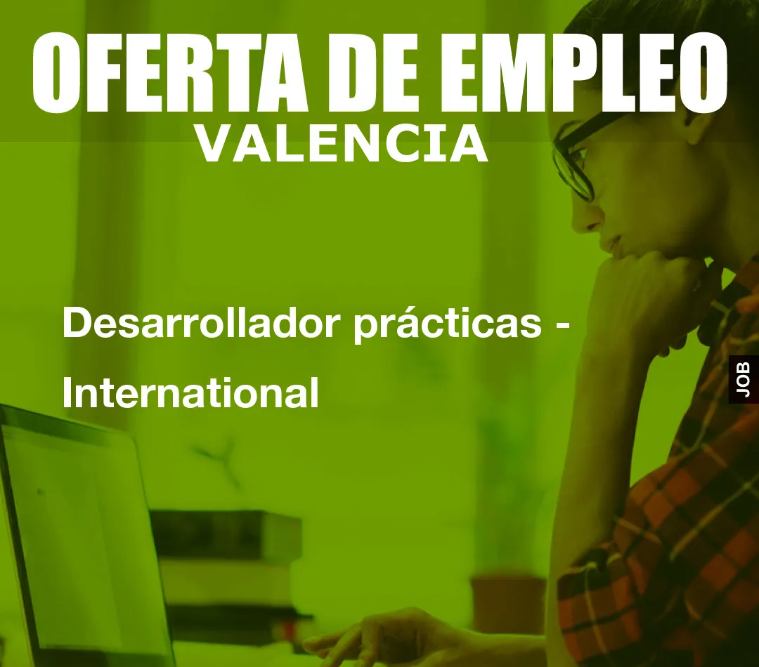 Desarrollador prácticas – International