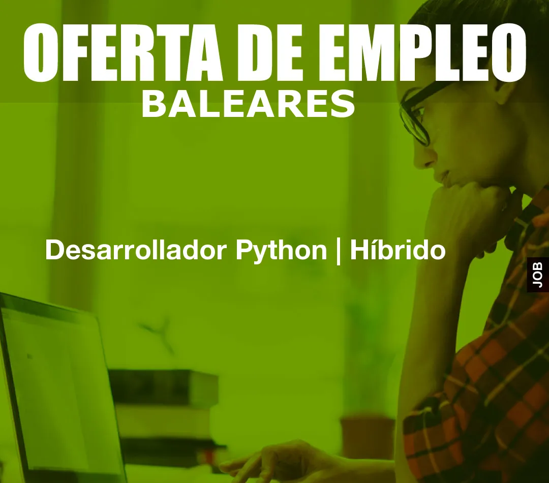 Desarrollador Python | Híbrido