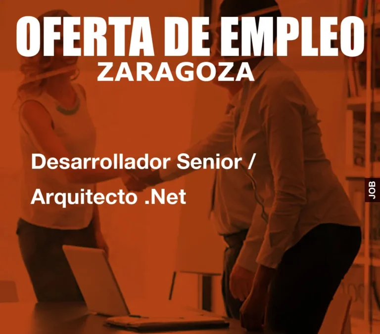 Desarrollador Senior / Arquitecto .Net