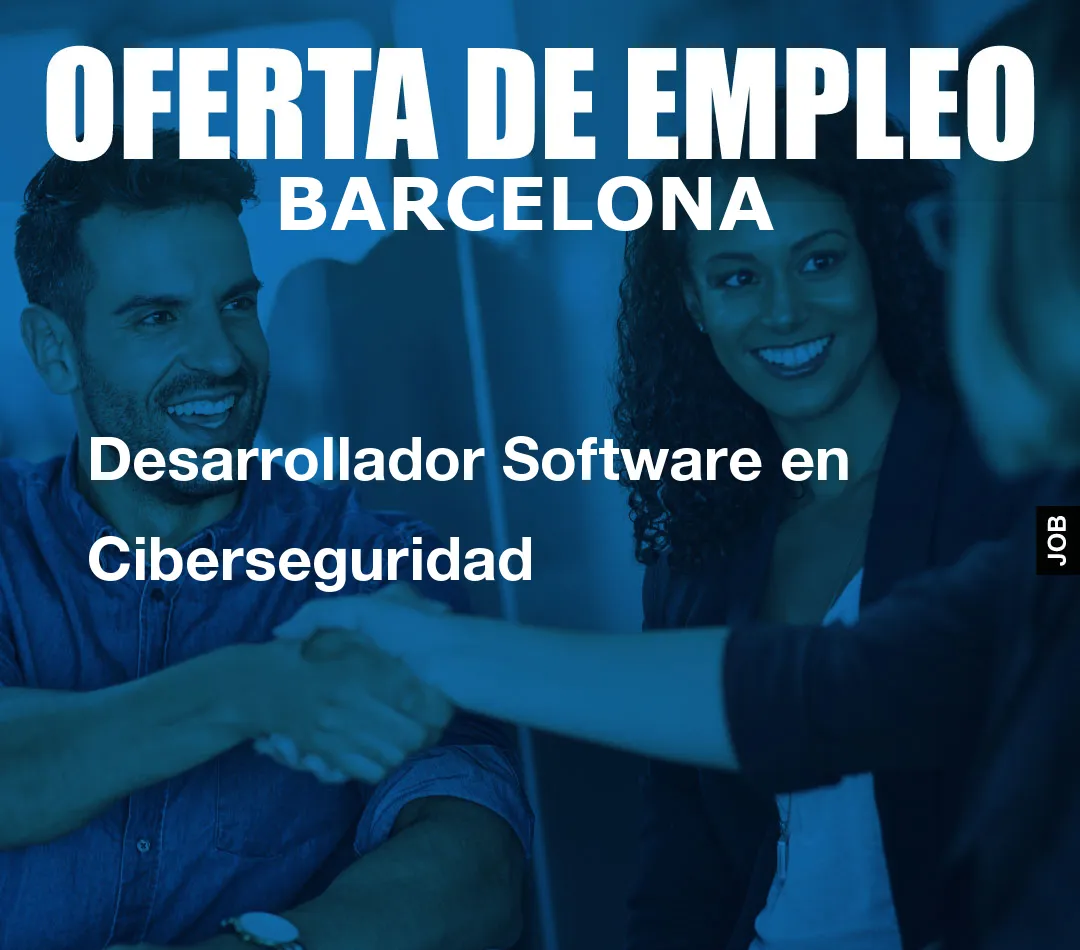 Desarrollador Software en Ciberseguridad