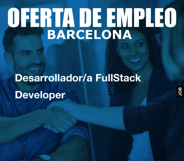 Desarrollador/a FullStack Developer