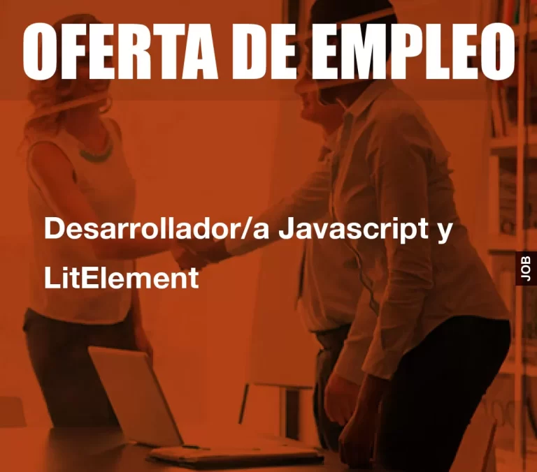 Desarrollador/a Javascript y LitElement