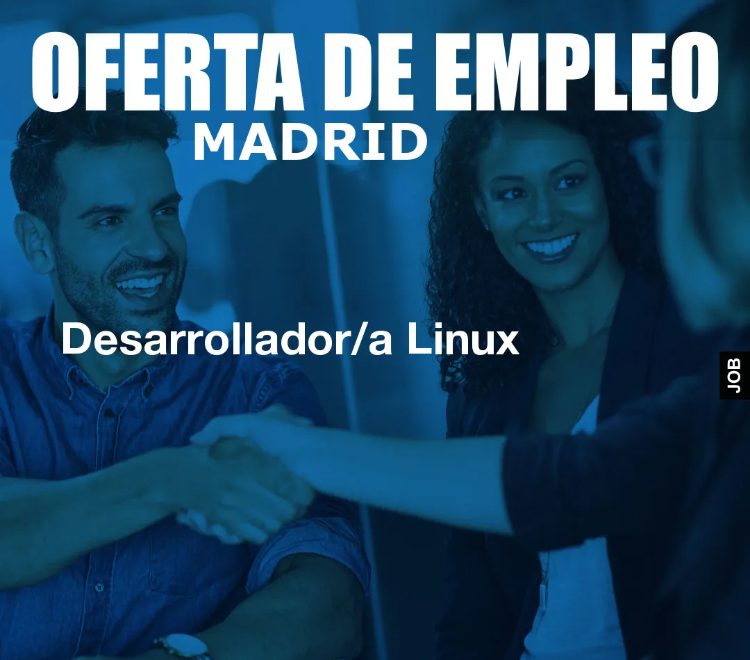 Desarrollador/a Linux Desarrollador/a Linux