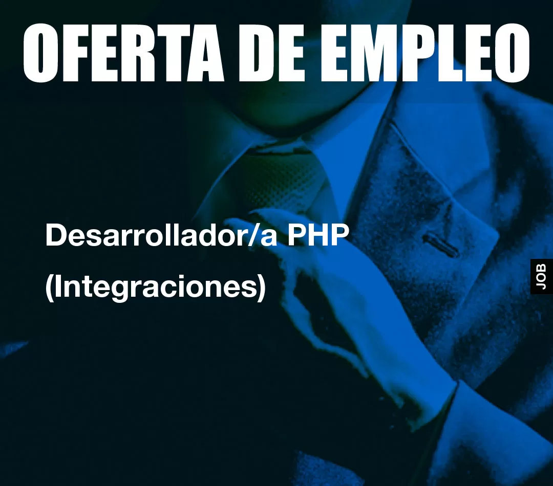 Desarrollador/a PHP (Integraciones)
