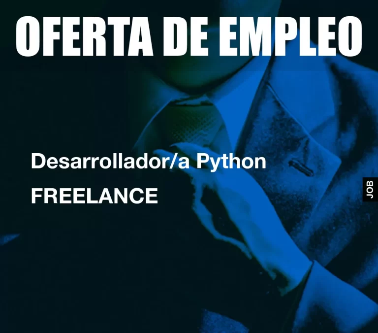 Desarrollador/a Python FREELANCE