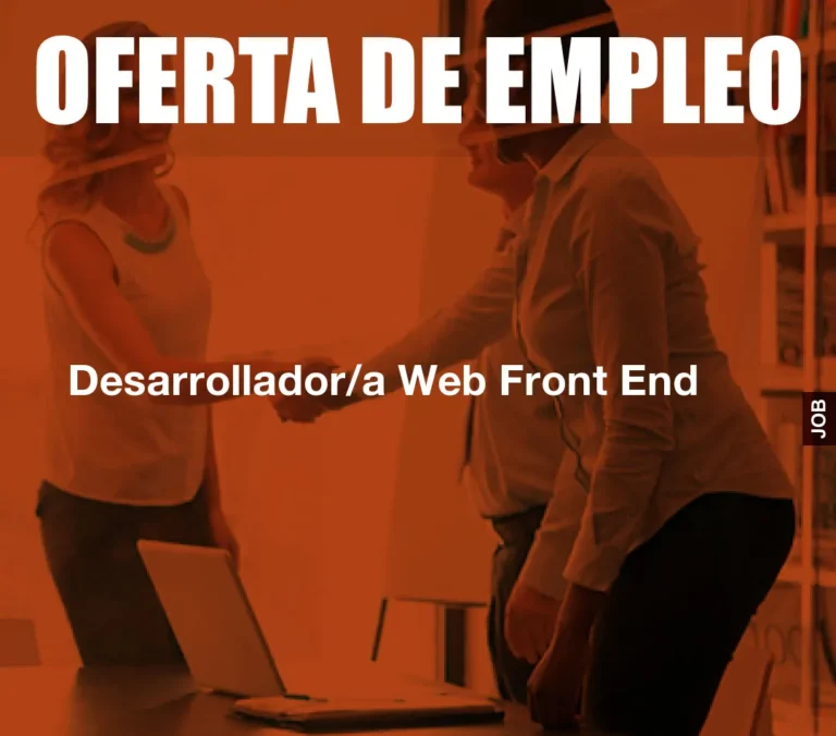 Desarrollador/a Web Front End