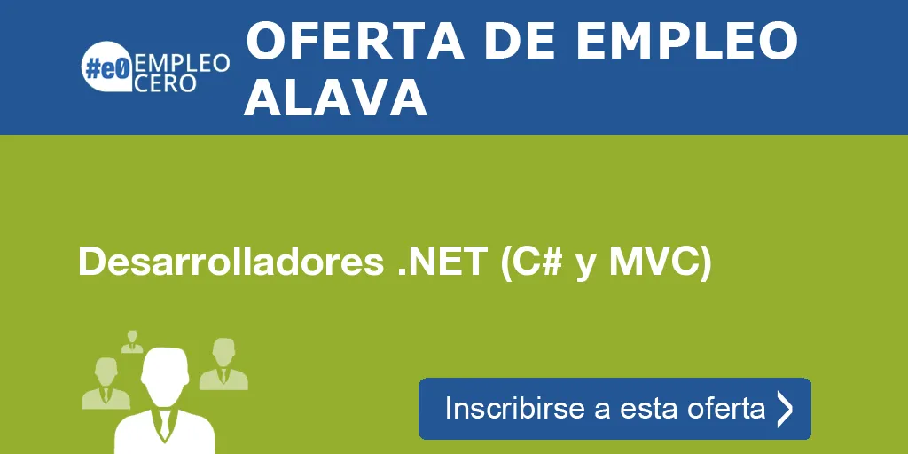 Desarrolladores .NET (C# y MVC) Desarrolladores .NET (C# y MVC)