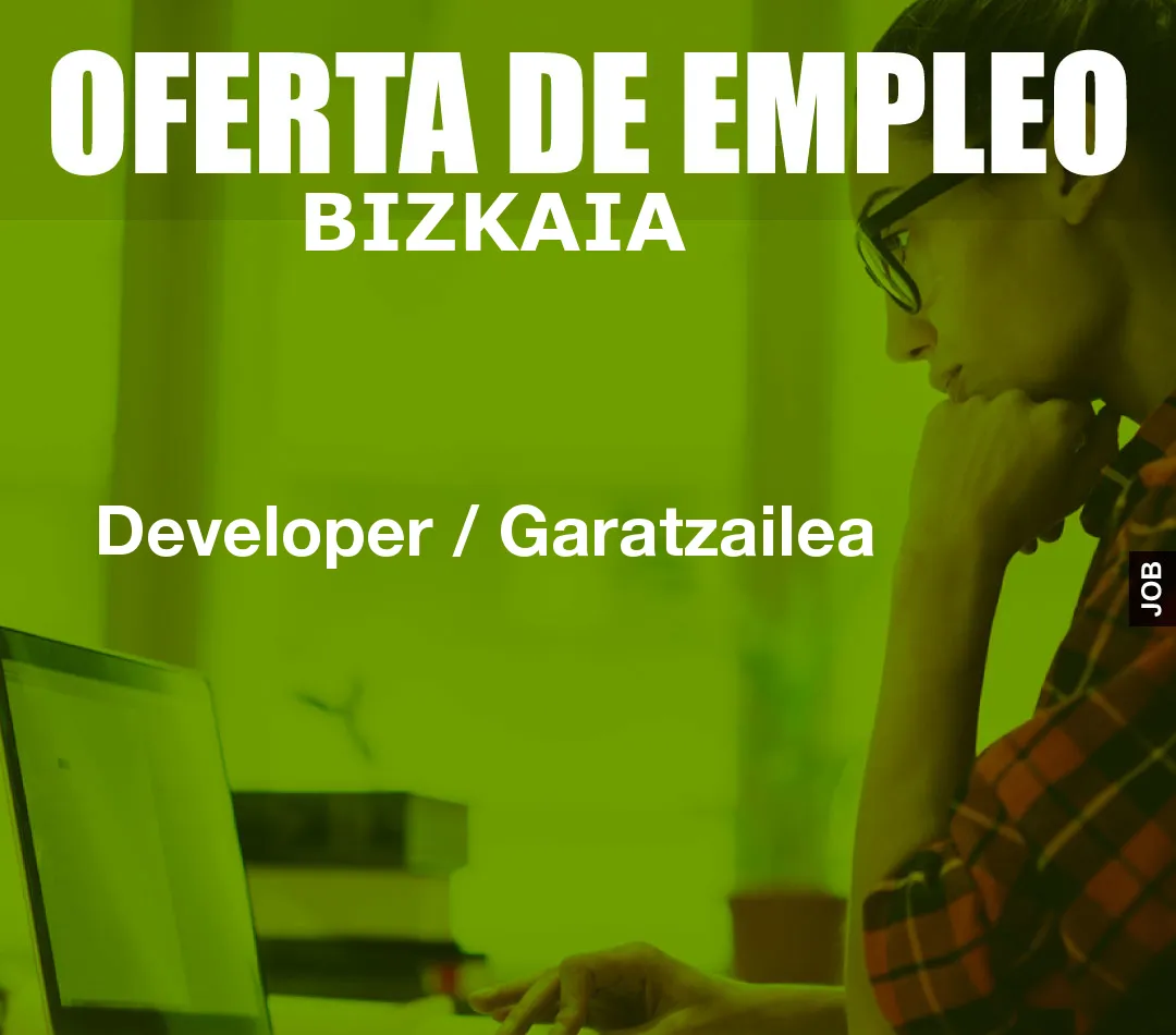 Developer / Garatzailea