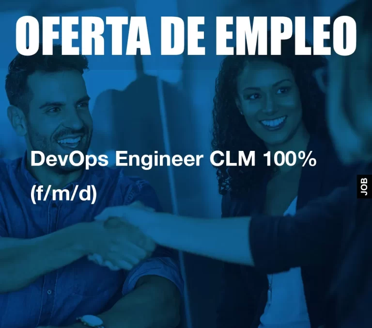 DevOps Engineer CLM 100% (f/m/d)
