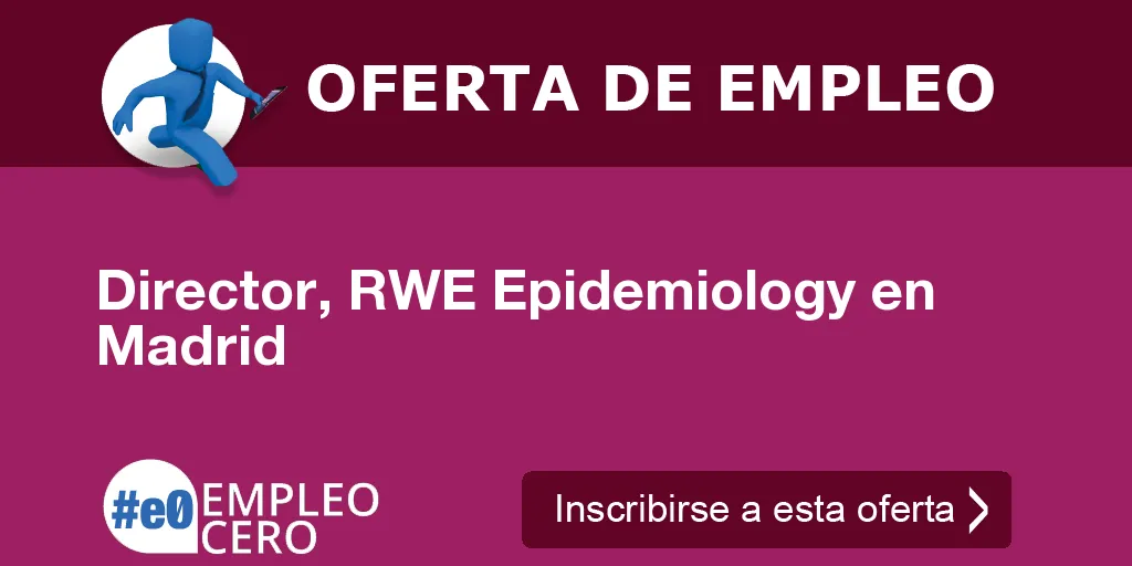 Director, RWE Epidemiology en Madrid Director, RWE Epidemiology en Madrid