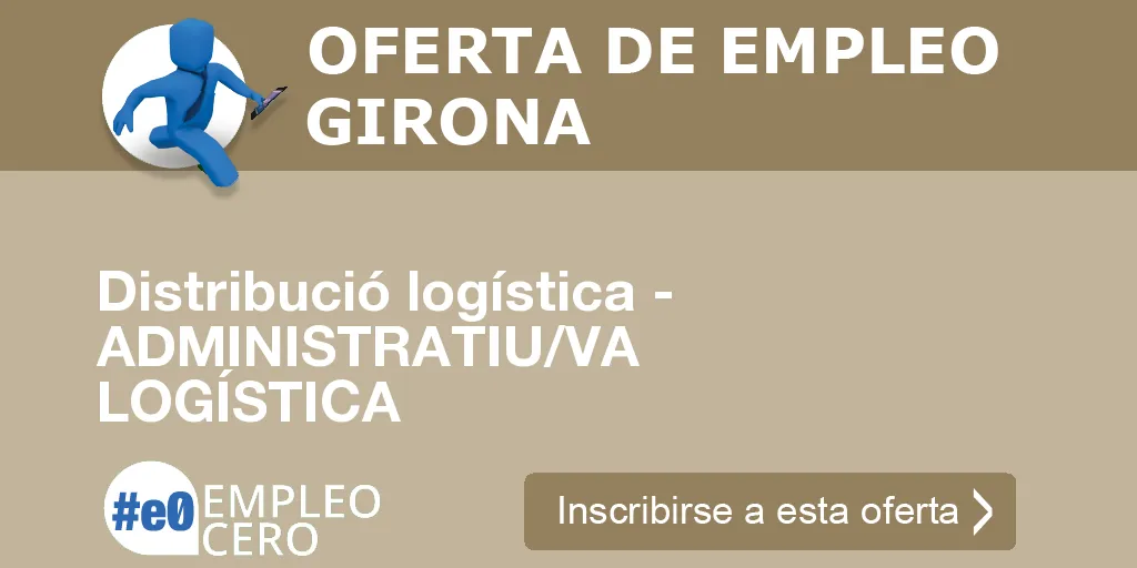 Distribució logística - ADMINISTRATIU/VA LOGÍSTICA