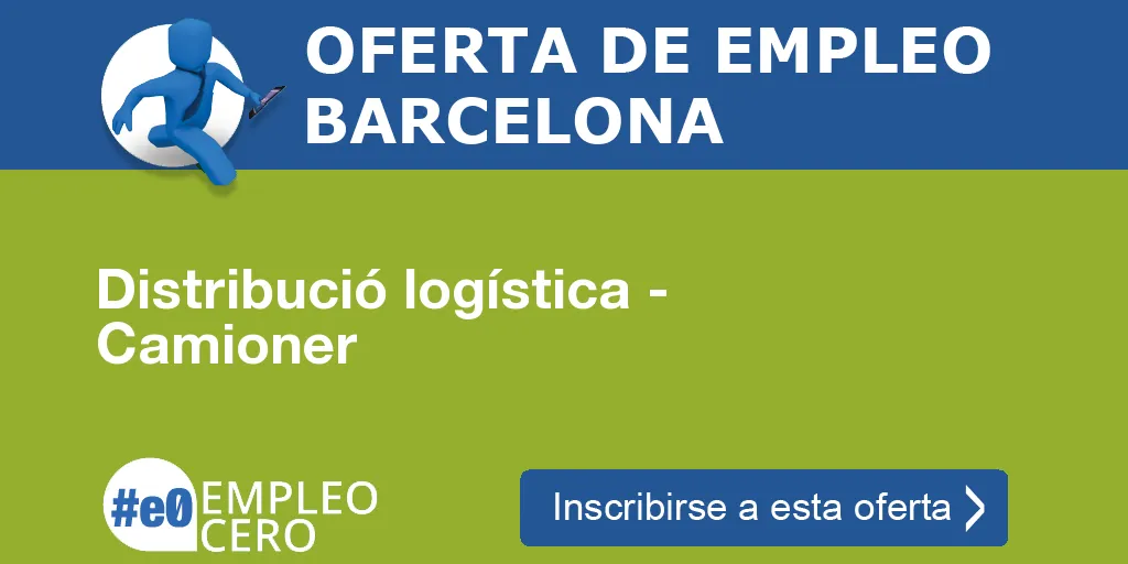 Distribució logística - Camioner