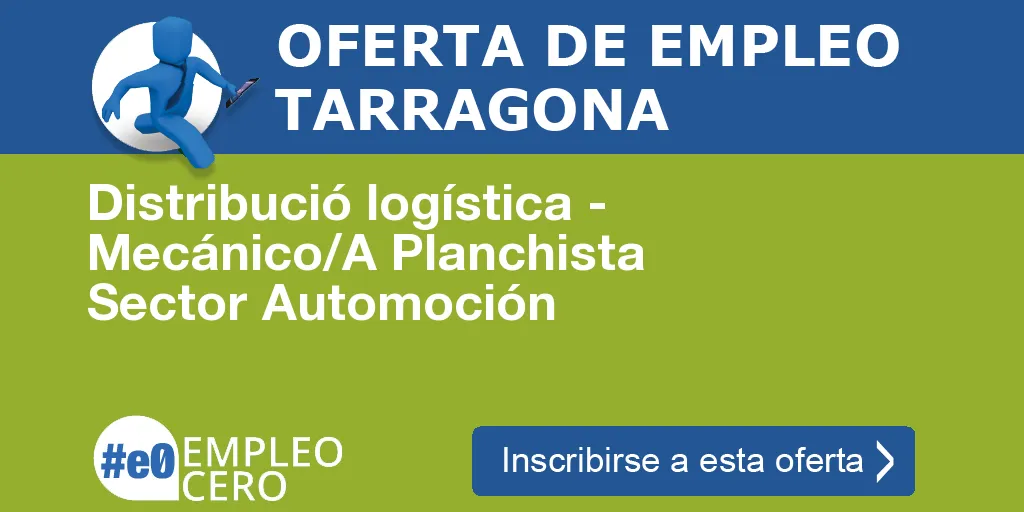 Distribució logística - Mecánico/A Planchista Sector Automoción Distribució logística - Mecánico/A Planchista Sector Automoción