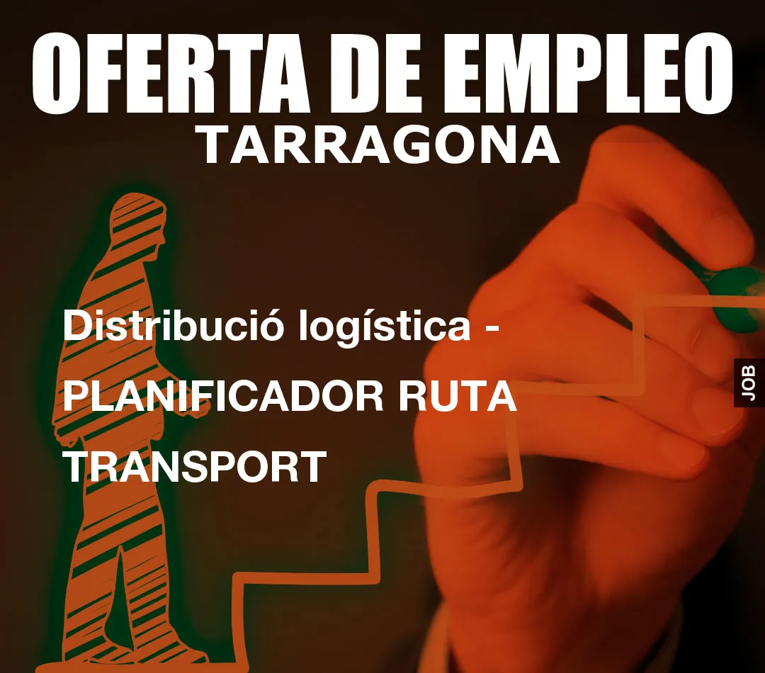 Distribució logística – PLANIFICADOR RUTA TRANSPORT
