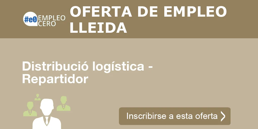 Distribució logística - Repartidor Distribució logística - Repartidor