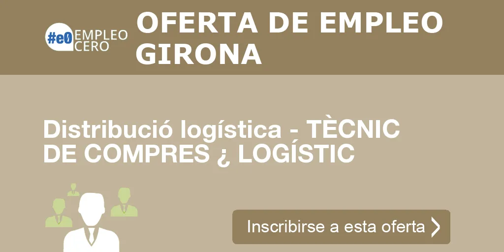 Distribució logística - TÈCNIC DE COMPRES ¿ LOGÍSTIC Distribució logística - TÈCNIC DE COMPRES ¿ LOGÍSTIC