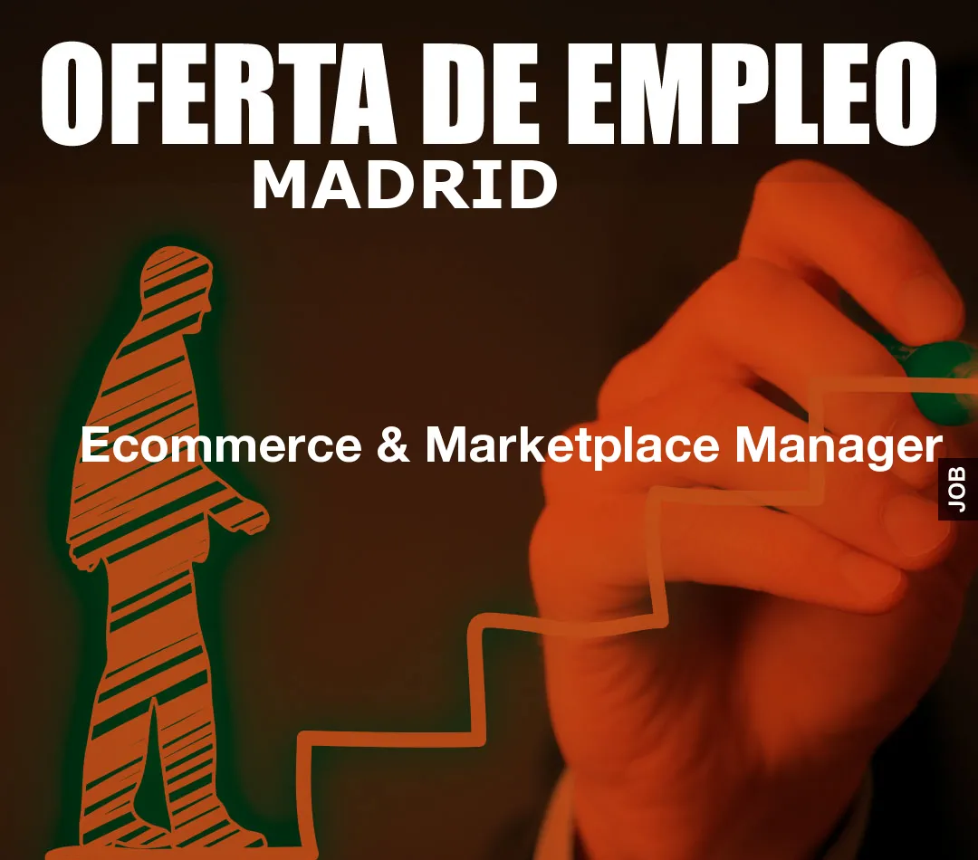 Ecommerce & Marketplace Manager Ecommerce & Marketplace Manager