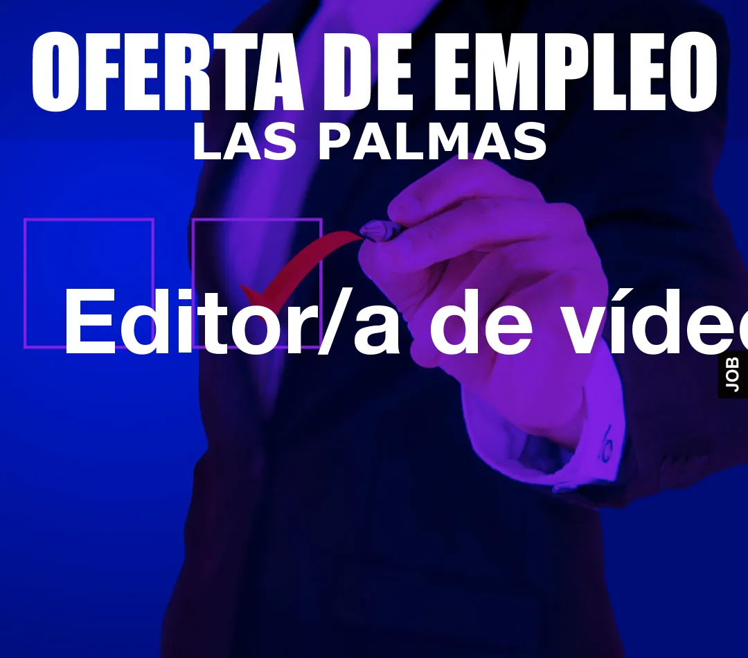 Editor/a de v?deo Editor/a de v?deo