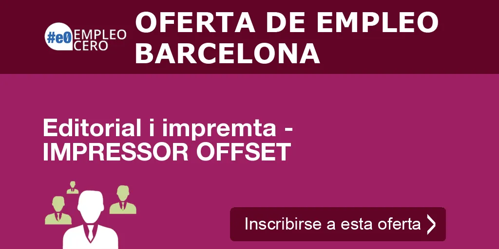 Editorial i impremta - IMPRESSOR OFFSET Editorial i impremta - IMPRESSOR OFFSET