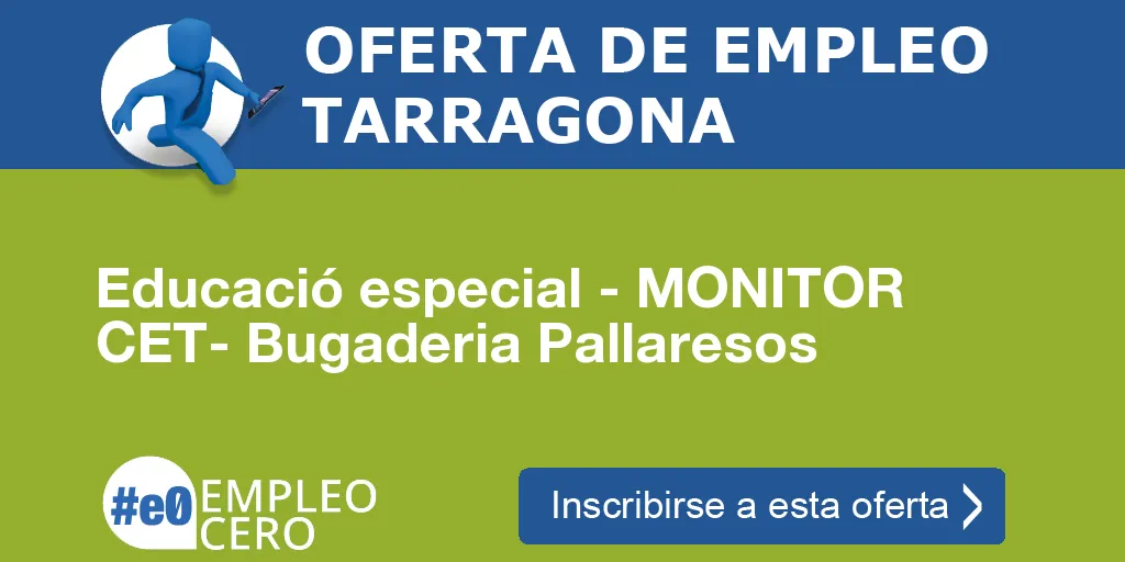 Educació especial - MONITOR CET- Bugaderia Pallaresos Educació especial - MONITOR CET- Bugaderia Pallaresos