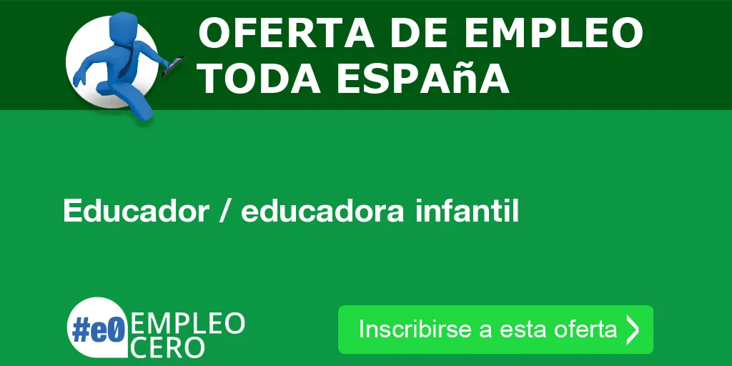 Educador / educadora infantil Educador / educadora infantil