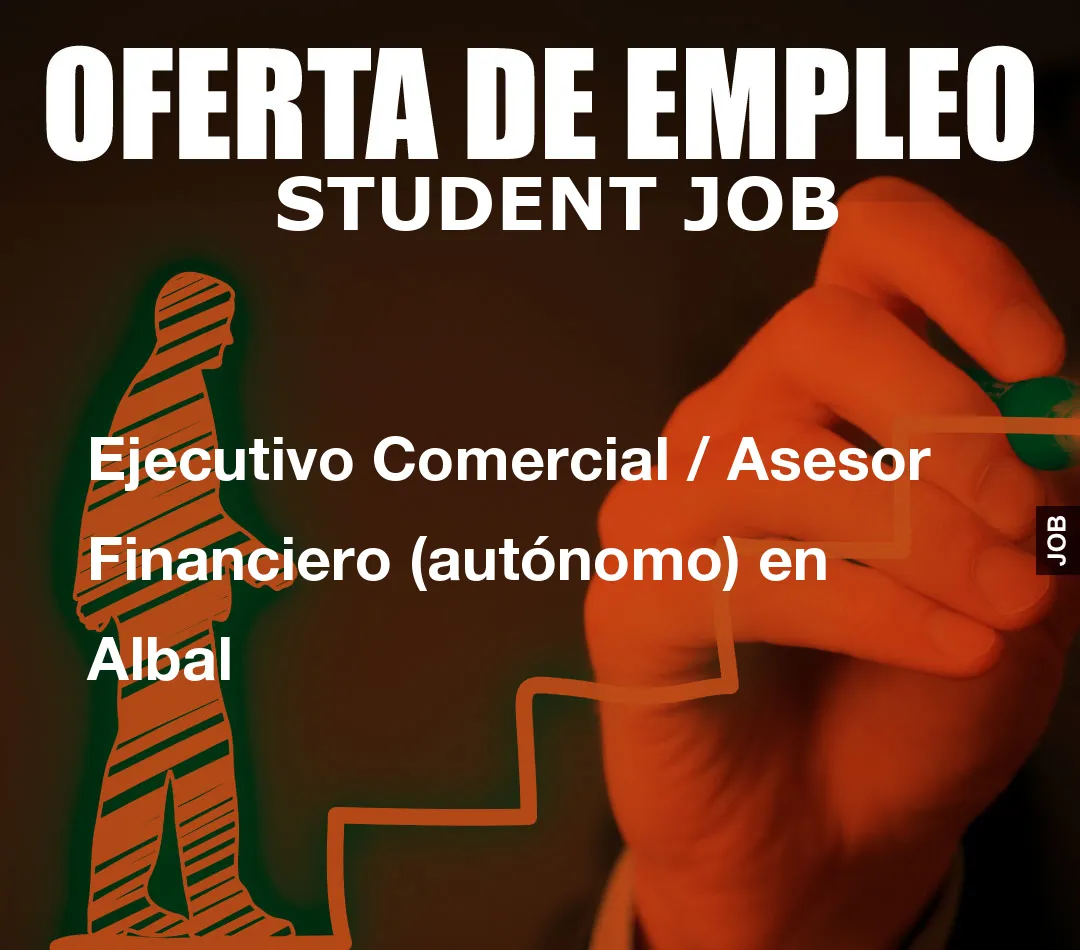 Ejecutivo Comercial / Asesor Financiero (aut