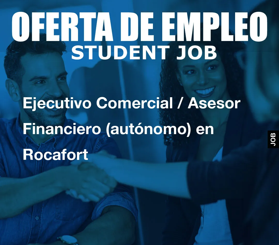 Ejecutivo Comercial / Asesor Financiero (aut