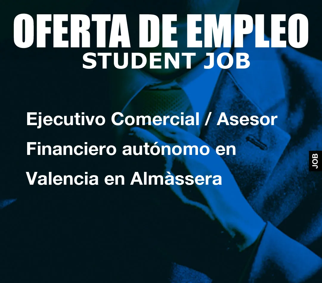 Ejecutivo Comercial / Asesor Financiero aut