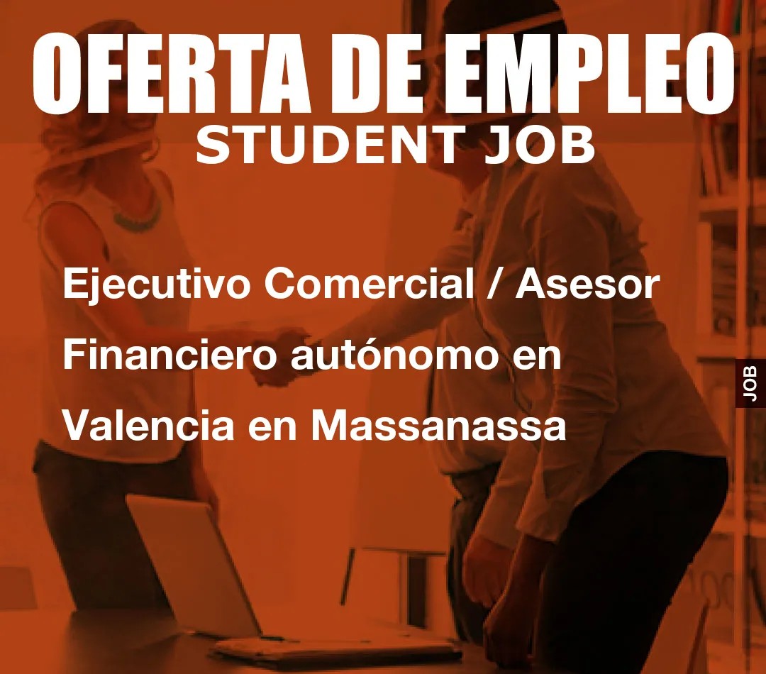 Ejecutivo Comercial / Asesor Financiero aut