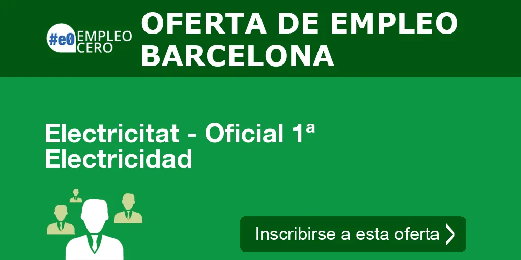 Electricitat - Oficial 1ª Electricidad Electricitat - Oficial 1ª Electricidad
