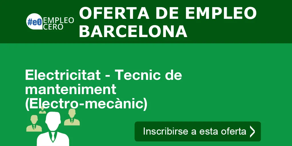 Electricitat - Tecnic de manteniment (Electro-mecànic) Electricitat - Tecnic de manteniment (Electro-mecànic)