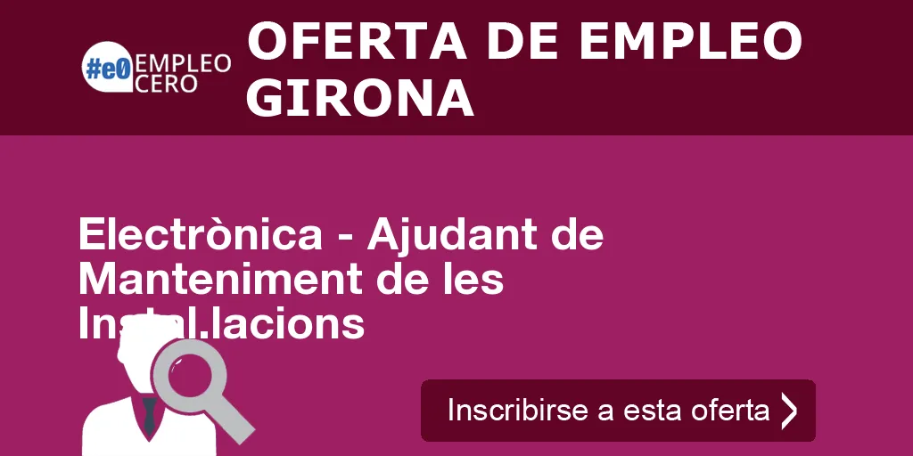 Electrònica - Ajudant de Manteniment de les Instal.lacions Electrònica - Ajudant de Manteniment de les Instal.lacions