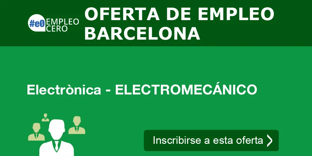 Electrònica - ELECTROMECÁNICO Electrònica - ELECTROMECÁNICO