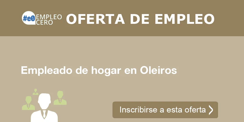 Empleado de hogar en Oleiros Empleado de hogar en Oleiros