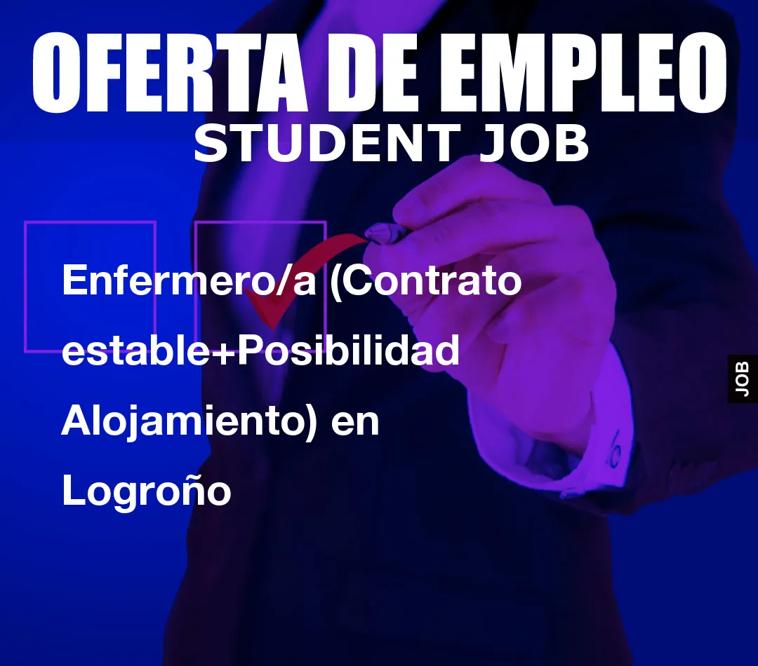 Enfermero/a (Contrato estable+Posibilidad Alojamiento) en Logro