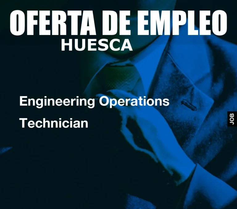 Engineering Operations Technician