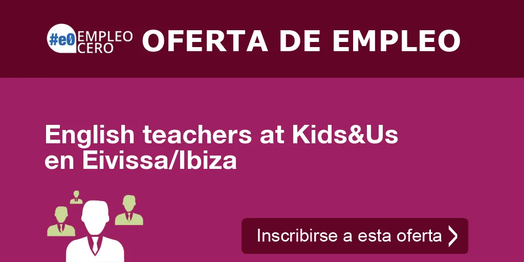 English teachers at Kids&Us en Eivissa/Ibiza English teachers at Kids&Us en Eivissa/Ibiza