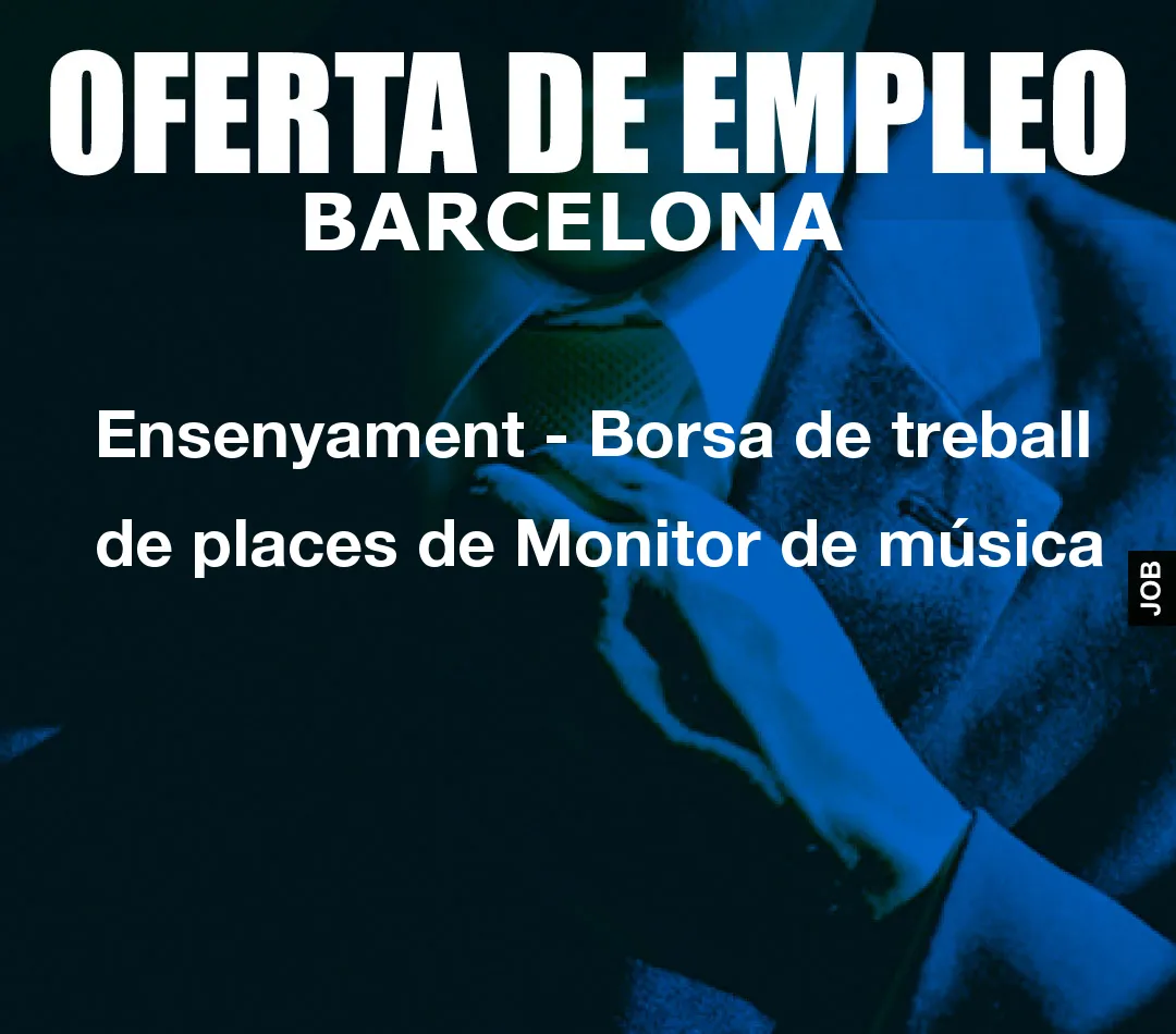 Ensenyament – Borsa de treball de places de Monitor de m