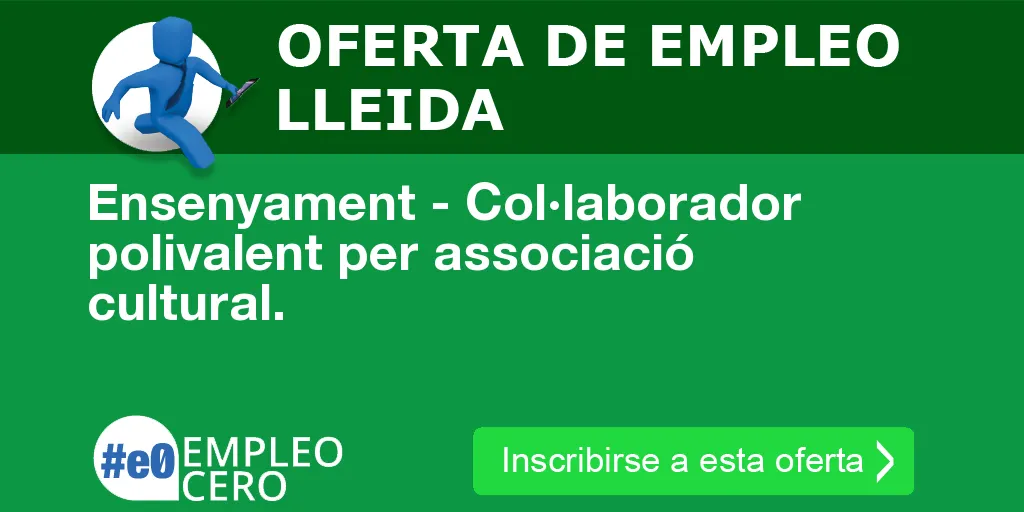 Ensenyament - Col·laborador polivalent per associació cultural. Ensenyament - Col·laborador polivalent per associació cultural.