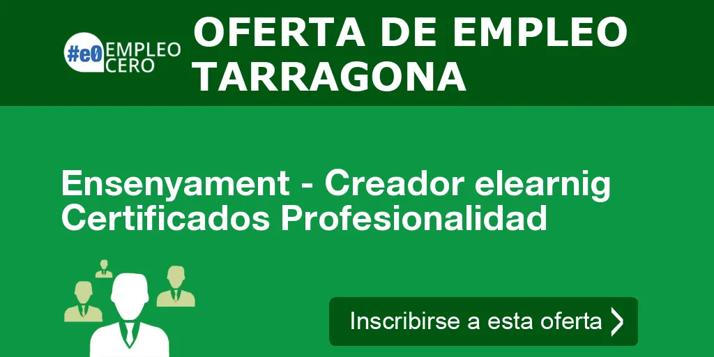 Ensenyament - Creador elearnig Certificados Profesionalidad Ensenyament - Creador elearnig Certificados Profesionalidad